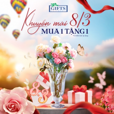 KHUYẾN MÃI 8/3- MUA 1 TẶNG 1