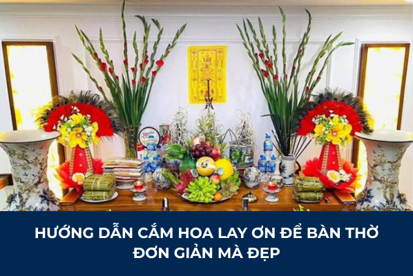 Cắm Hoa Lay Ơn Để Bàn Thờ